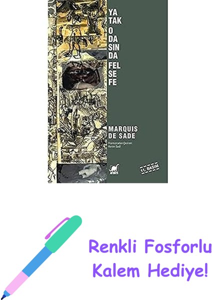 Yatak Odasında Felsefe + Renkli Fosforlu Kalem