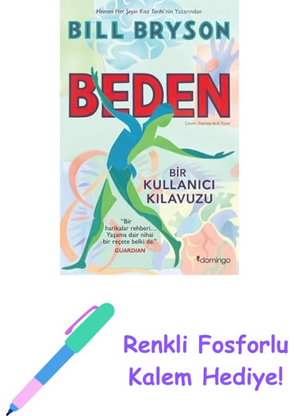 Beden: Bir Kullanıcı Kılavuzu + Renkli Fosforlu Kalem