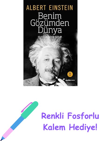 Benim Gözümden Dünya: Felsefi ve Siyasi Yazılar + Renkli Fosforlu Kalem
