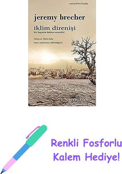 Iklim Direnişi: Bir Hayatta Kalma Stratejisi + Renkli Fosforlu Kalem