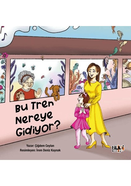 Bu Tren Nereye Gidiyor