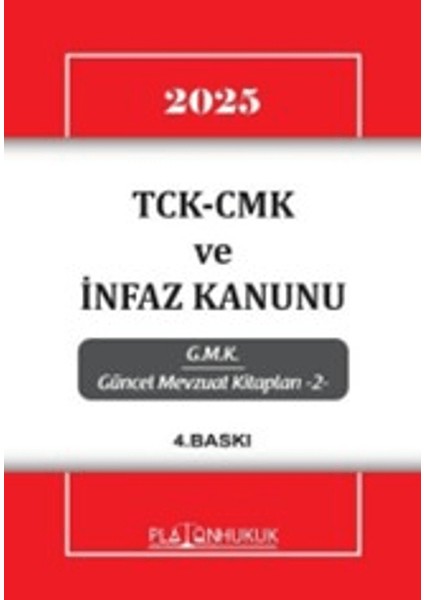 Tck-Cmk ve Infaz Kanunu