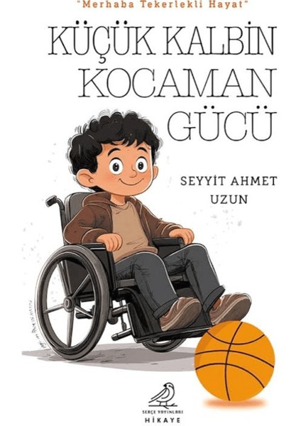 Küçük Kalbin Kocaman Gücü