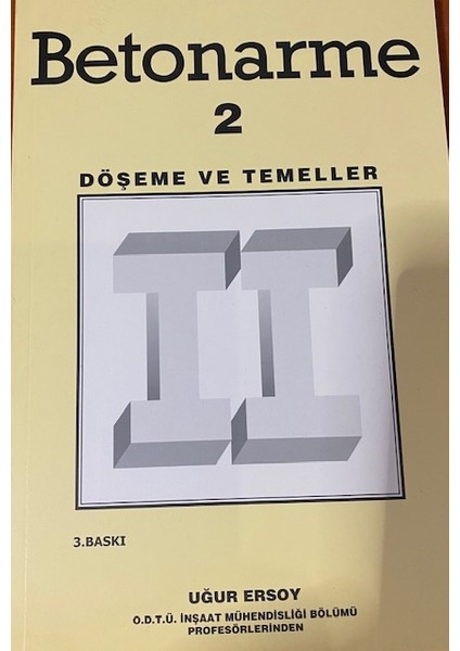 3 Kitap Bir Aada-Betonarme Cilt-1 – Betonarme Cilt-2- Betonarme-2 Döşeme ve Temeller Ders Kitai fırsatları