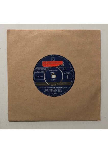 Ay-Feri Çal Çingene Çal - Aşk Bitmesin 45 Lik Plak (Orjinal 1969 Dönem Baskı 45 Lik Plak)