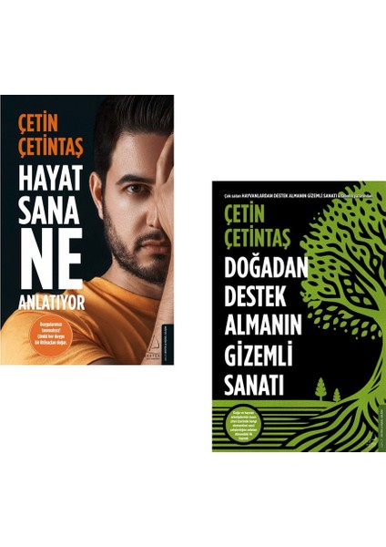 Hayat Sana Ne Anlatıyor / Doğadan Destek Almanın Sanatı Çetin Çetintaş 2 Kitap Set