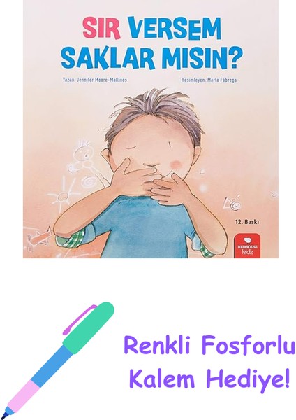 Sır Versem Saklar Mısın? + Renkli Fosforlu Kalem