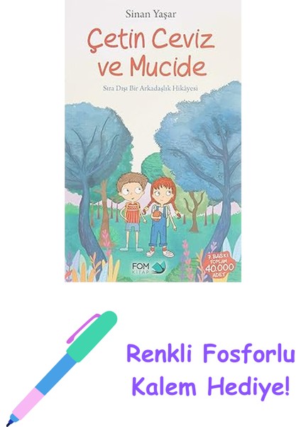 Çetin Ceviz ve Mucide: Sıra Dışı Bir Arkadaşlık Hikayesi + Renkli Fosforlu Kalem