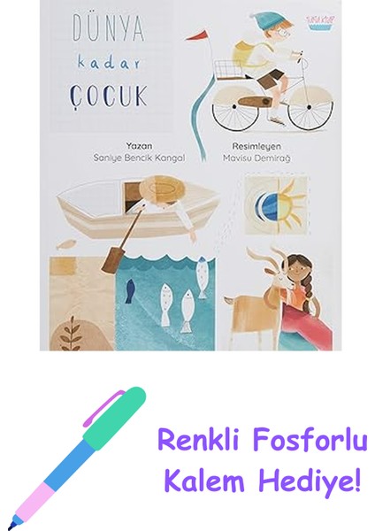 Dünya Kadar Çocuk + Renkli Fosforlu Kalem