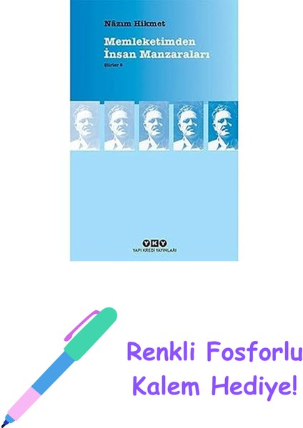 Memleketimden Insan Manzaraları: Şiirler 5 + Renkli Fosforlu Kalem