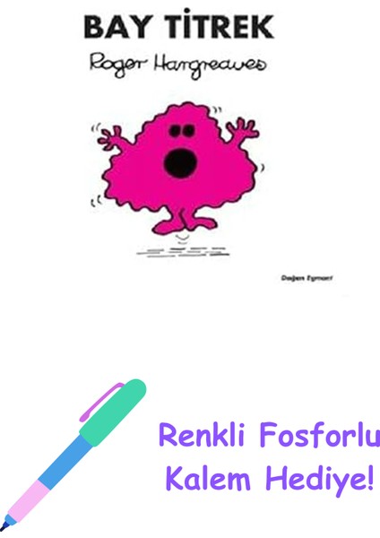 Bay Titrek + Renkli Fosforlu Kalem