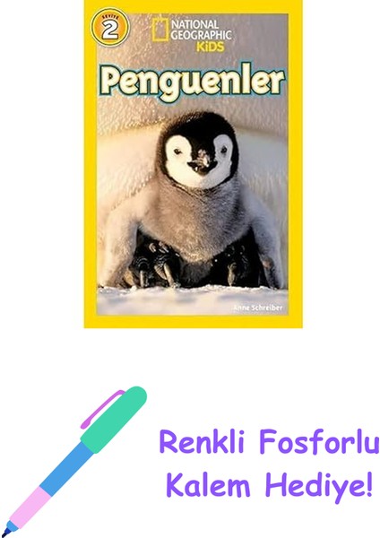 National Geographic Kids - Penguenler: Seviye 2 (Kapak Değişebilir) + Renkli Fosforlu Kalem