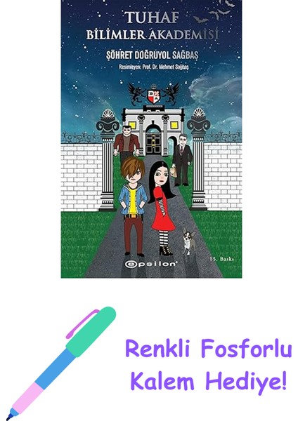 Tuhaf Bilimler Akademisi + Renkli Fosforlu Kalem