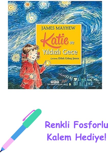 Katie ve Yıldızlı Gece + Renkli Fosforlu Kalem