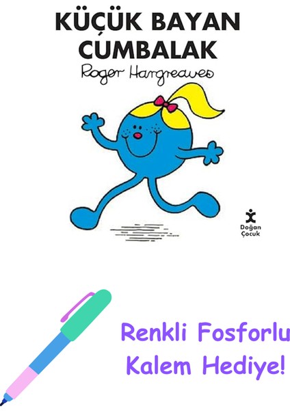 Küçük Bayan Cumbalak + Renkli Fosforlu Kalem