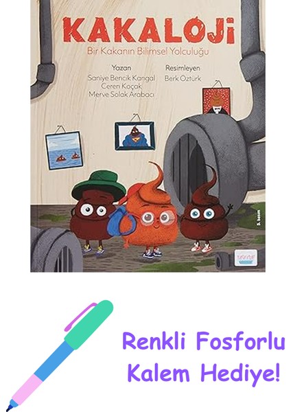 Kakaloji - Bir Kakanın Bilimsel Yolculuğu + Renkli Fosforlu Kalem