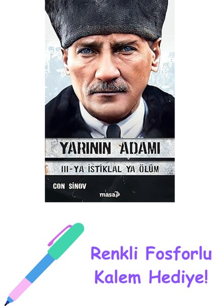 Yarının Adamı 3 - Ya Istiklal Ya Ölüm + Renkli Fosforlu Kalem