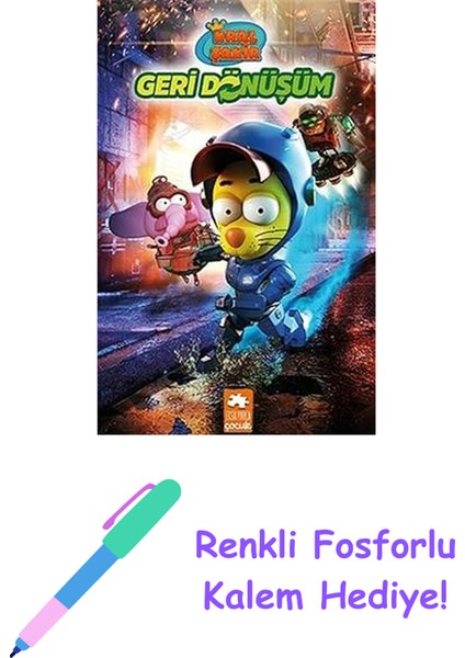 Kral Şakir Geri Dönüşüm + Renkli Fosforlu Kalem