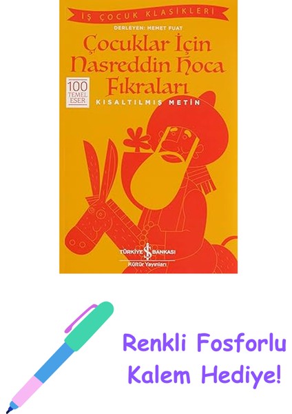 Çocuklar Için Nasreddin Hoca Fıkraları-Kısaltılmış Metin + Renkli Fosforlu Kalem