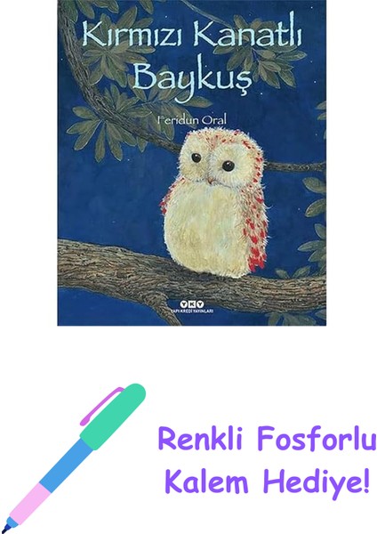 Kırmızı Kanatlı Baykuş (Karton Kapak) + Renkli Fosforlu Kalem