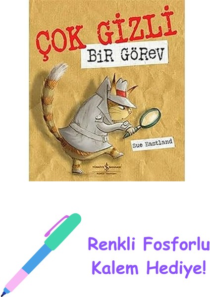 Çok Gizli Bir Görev + Renkli Fosforlu Kalem