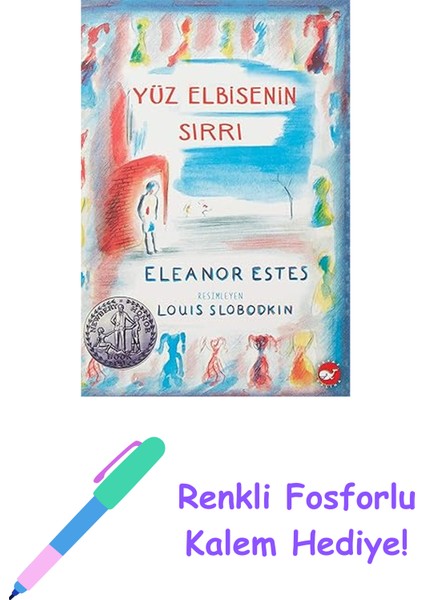 Yüz Elbisenin Sırrı + Renkli Fosforlu Kalem