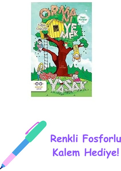 Yeşil Kafalar 1 - Ormanı Yemek Yasak + Renkli Fosforlu Kalem
