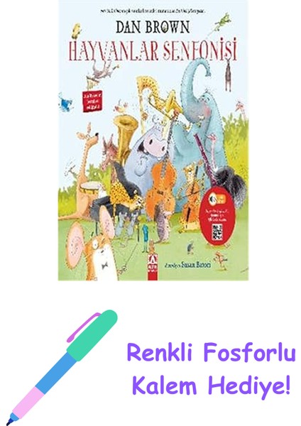 Hayvanlar Senfonisi + Renkli Fosforlu Kalem