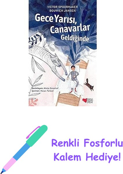 Gece Yarısı Canavarlar Geldiğinde + Renkli Fosforlu Kalem