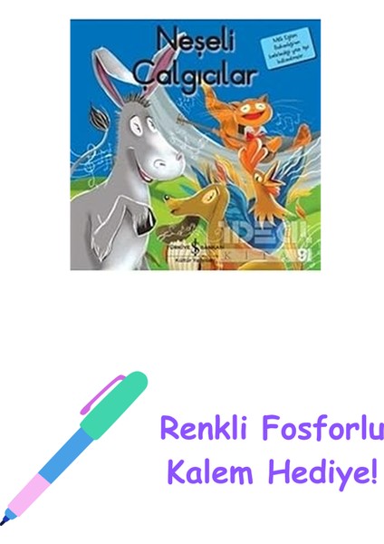 Neşeli Çalgıcılar + Renkli Fosforlu Kalem