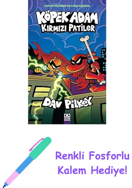 Köpek Adam-12 / Kırmızı Patiler + Renkli Fosforlu Kalem