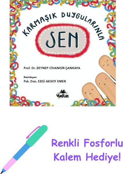 Karmaşık Duygularınla Sen + Renkli Fosforlu Kalem