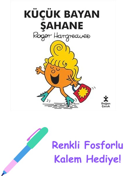 Küçük Bayan Şahane + Renkli Fosforlu Kalem