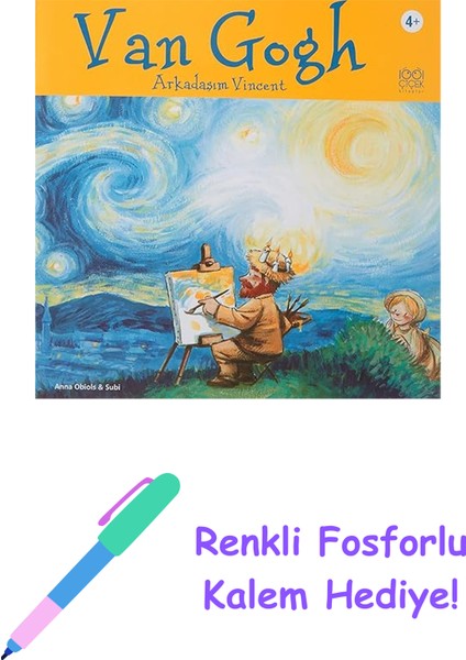 Van Gogh: Arkadaşım Vincent + Renkli Fosforlu Kalem