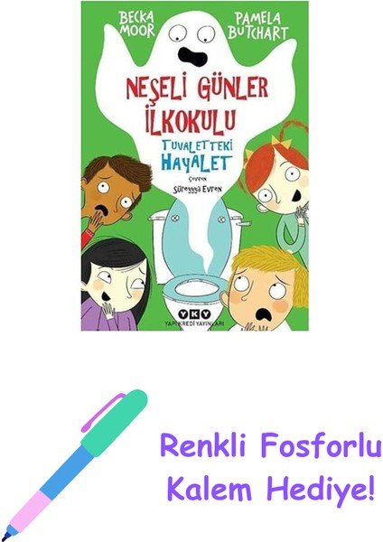 Neşeli Günler Ilkokulu - Tuvaletteki Hayalet + Renkli Fosforlu Kalem