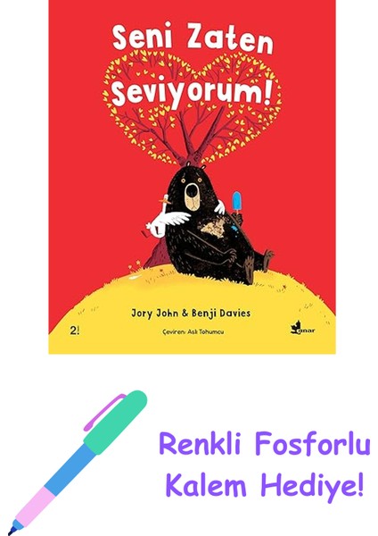 Seni Zaten Seviyorum + Renkli Fosforlu Kalem