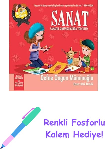 Burcu ve Berk ile Sanat: Sanatın Sınırsızlığında Yolculuk + Renkli Fosforlu Kalem