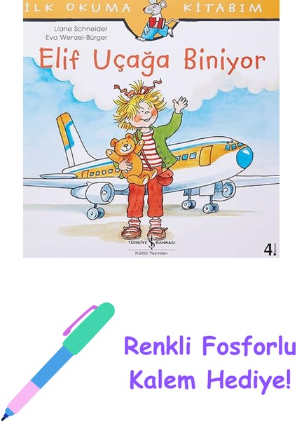 Elif Uçağa Biniyor: Ilk Okuma Kitabım + Renkli Fosforlu Kalem