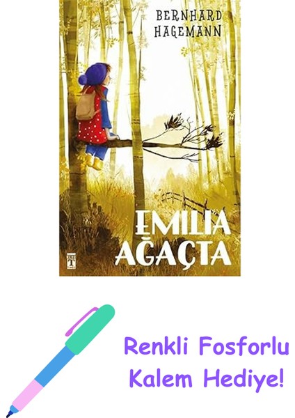 Emilia Ağaçta + Renkli Fosforlu Kalem