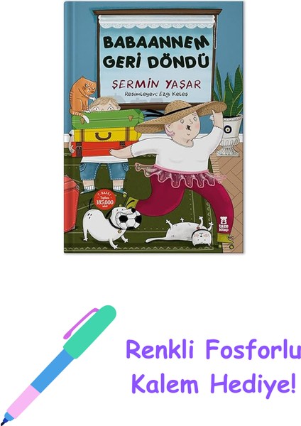 Babaannem Geri Döndü + Renkli Fosforlu Kalem
