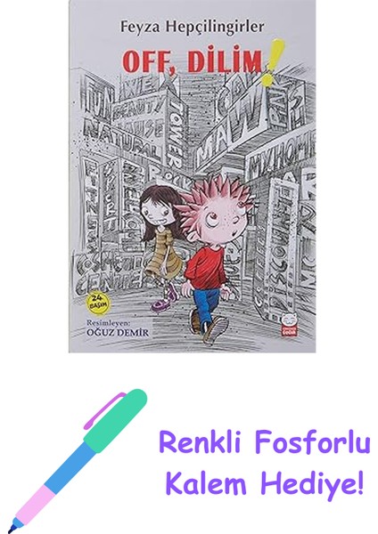 Off, Dilim! + Renkli Fosforlu Kalem