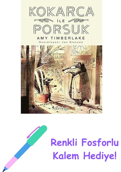 Kokarca Ile Porsuk + Renkli Fosforlu Kalem