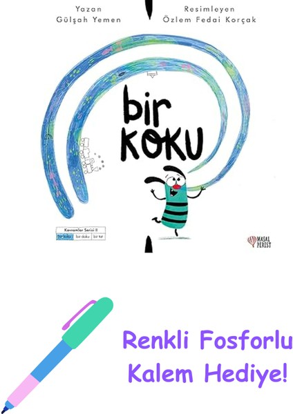 Bir Koku + Renkli Fosforlu Kalem