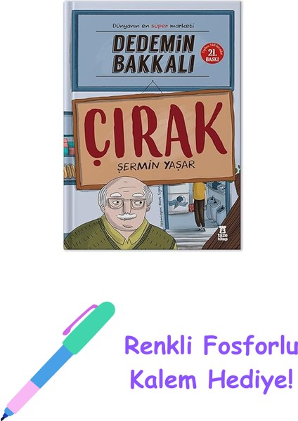 Dedemin Bakkalı - Çırak: Dünyanın En Süper Marketi + Renkli Fosforlu Kalem