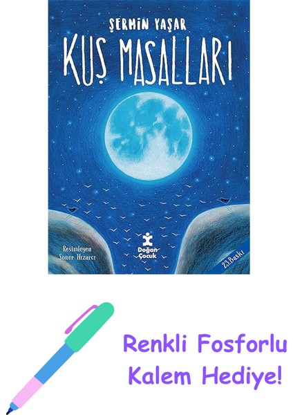 Kuş Masalları + Renkli Fosforlu Kalem