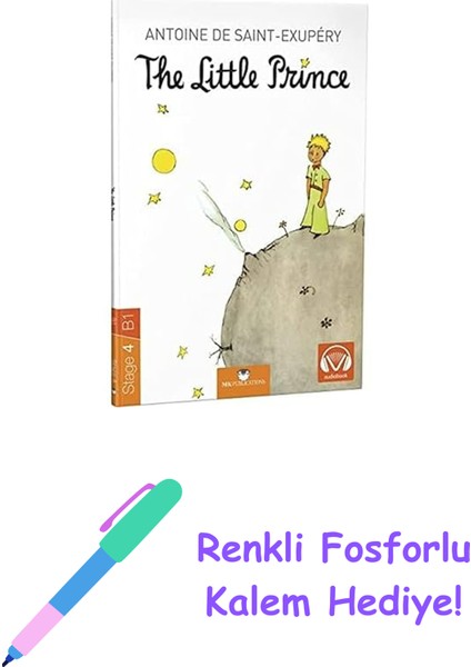 The Little Prince: Stage 4 - B1 + Renkli Fosforlu Kalem