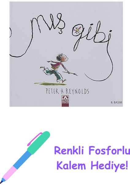 Mış Gibi + Renkli Fosforlu Kalem