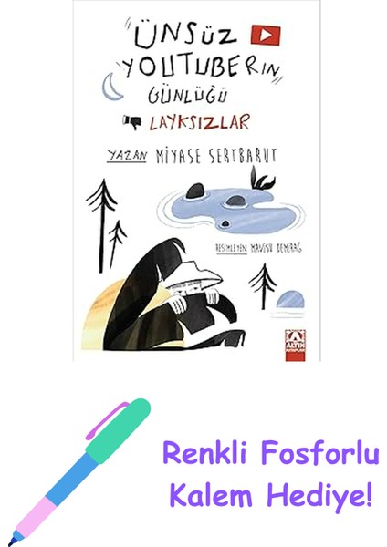 Ünsüz Youtuberın Günlüğü- Layksızlar + Renkli Fosforlu Kalem