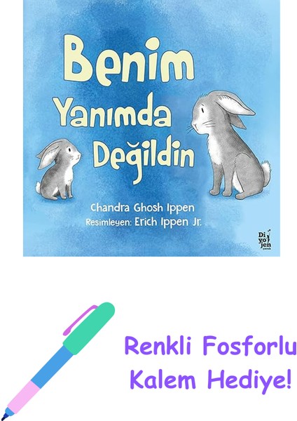 Benim Yanımda Değildin + Renkli Fosforlu Kalem