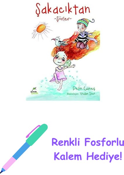 Şakacıktan: Şiirler + Renkli Fosforlu Kalem